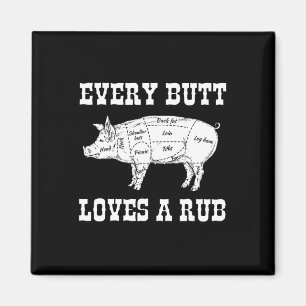 Aimant Chaque Butt aime Rub Grilling Bbq Smoker Cadeau Pa