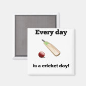 Aimant Chaque Jour Est Un Jour De Cricket (Recto/Verso)