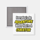 Aimant Chaque jour est une aventure .. Curateur (Recto/Verso)