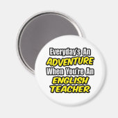 Aimant Chaque jour est une aventure...Enseignant anglais (Recto/Verso)