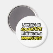 Aimant Chaque jour est une aventure .. Immunologue (Recto/Verso)
