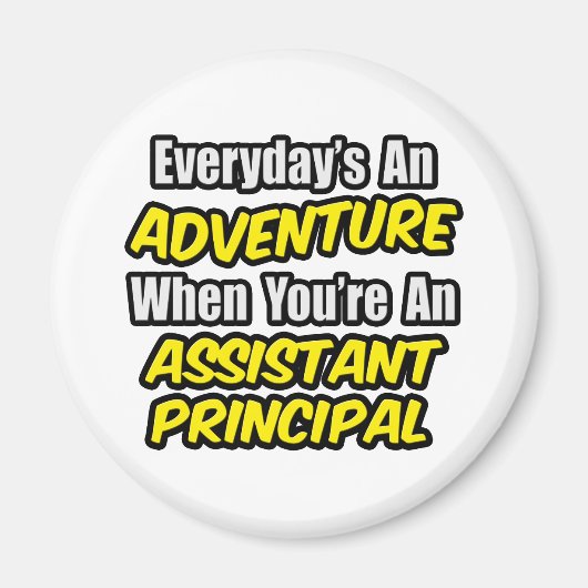 Aimant Chaque jour est une aventure. Principal adjoint (Devant)