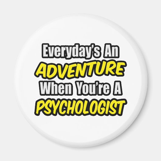 Aimant Chaque jour est une aventure...Psychologue (Devant)