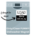 Aimant Chargez Unload FUNNY ! Lave-vaisselle<br><div class="desc">Un drôle de message à mettre sur votre lave-vaisselle pour vous dire si les plats sont sales ou propres. Couleurs noires et blanches tendance avec une typographie amusante. Un grand cadeau pour le procrastinateur dans votre vie!</div>