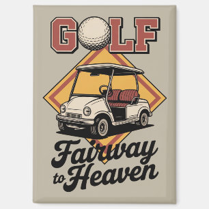 Aimant Chariot de golf rétro Fairway To Heaver Golf drôle