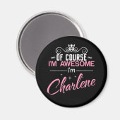 Aimant Charlene Bien sûr je suis génial Je suis Charlene (Recto/Verso)