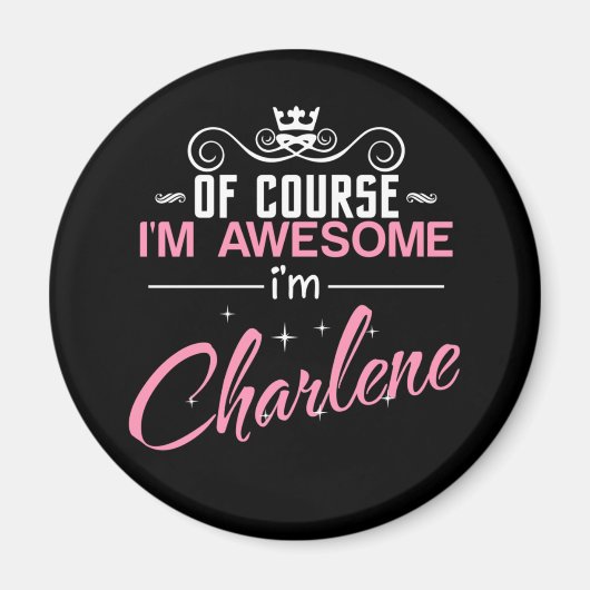 Aimant Charlene Bien sûr je suis génial Je suis Charlene (Devant)