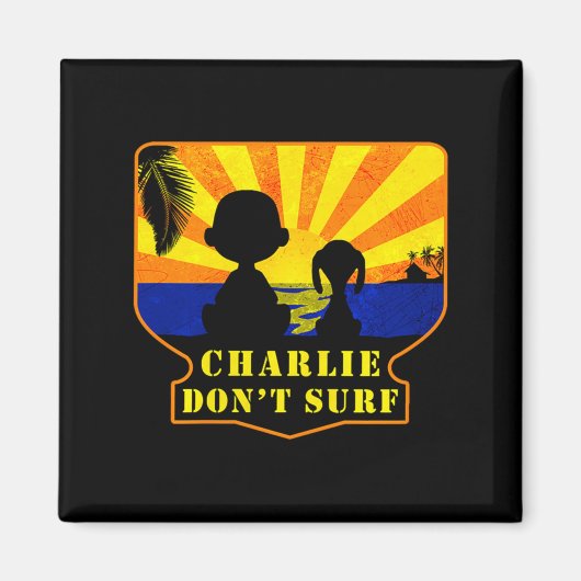 Aimant Charlie Don't Surf _ Funny Movie Premium  (Devant)