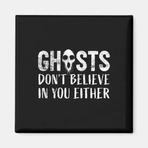 Aimant Chasse aux fantômes drôle Paranormal Enquêteur fan