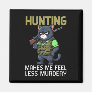 Aimant Chasse Chasse Chasseur De Chasse Drôle Chasse Me F