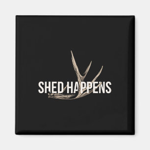 Aimant Chasseur de wapitis Shed Happens Drôle Chasse de c