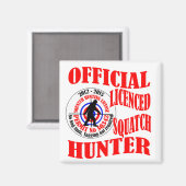 Aimant Chasseur officiel de squatters (Recto/Verso)