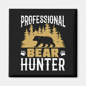 Aimant Chasseur professionnel d'ours (Devant)