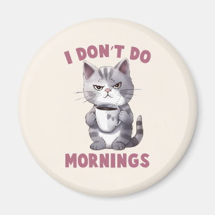 Aimant Chat en colère - Je ne fais pas les matins