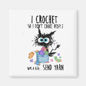 Aimant Chat I Crochet Donc je n'étouffe pas les gens sauv (Devant)