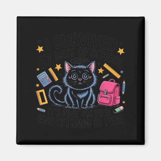 Aimant Chat j'ai survécu 67 jours d'école enseignants élè (Devant)