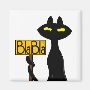 Aimant " Chat Noir Drôle " Bad Boogie - BlaBla- "
