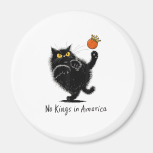 Aimant Chat Pas De Rois En Amérique Nous Le Peuple Politi