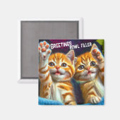 Aimant Chat | Salutations Bowl Filler Funny Kitten Frigo (Recto/Verso)
