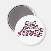 Aimant Chaud rose/noir Texte Fière Nouvelle Tante (Recto/Verso)