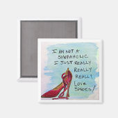 Aimant Chaussure Magnet3 - Je ne suis pas un Shopaholic (Recto/Verso)