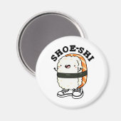 Aimant Chaussure-shi Funny Sushi Pun (Recto/Verso)