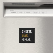 Aimant Cheese Beer Repeat, Drôle Novelté dégoûté (In Situ (Lave-vaisselle))