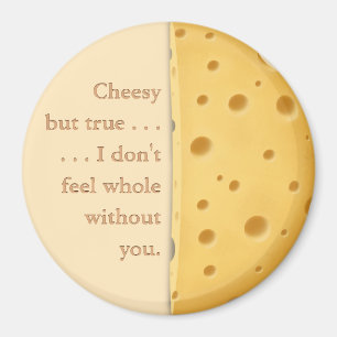Aimant "Cheesy, mais vrai" Drôle Dit Amour & Amitié