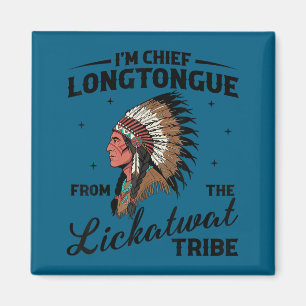Aimant Chef longtongue de la tribu lickatwat autochtone