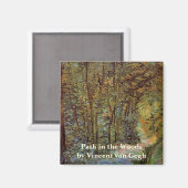 Aimant Chemin dans les Bois par Vincent van Gogh (Recto/Verso)