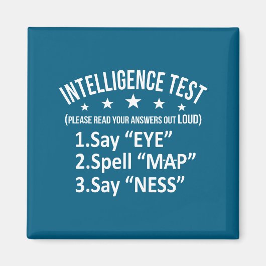 Aimant Chemise drôle Test d'intelligence Humour Sarcasme (Devant)