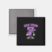 Aimant Chemise Sick Seven Meme Six Sept Blague Fun Sick 7 (Recto/Verso)