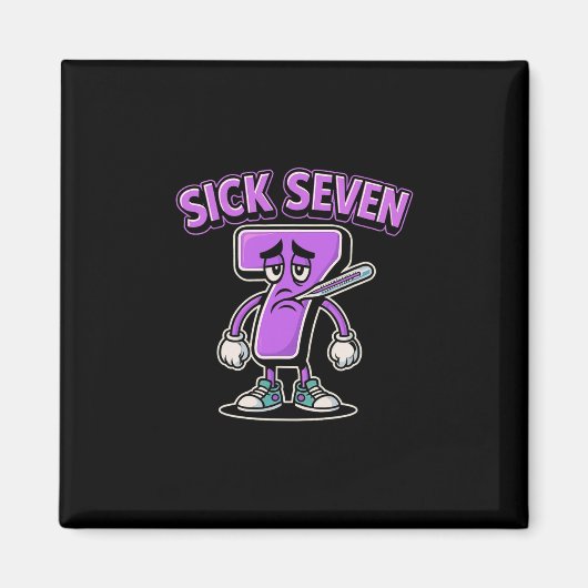 Aimant Chemise Sick Seven Meme Six Sept Blague Fun Sick 7 (Devant)