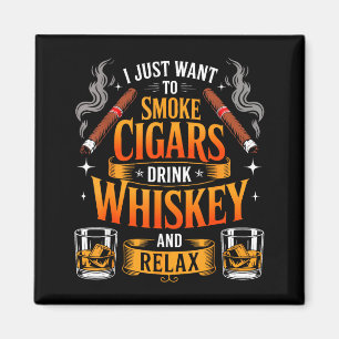 Aimant Chemise Veut Fumer Cigares Boire Whisky