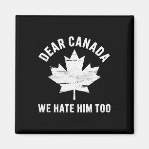 Aimant Cher Canada Anti Trump Manifestation politique Nou