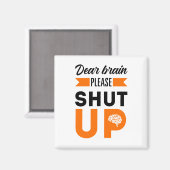 Aimant Cher cerveau, ferme-toi, je te prie (Recto/Verso)