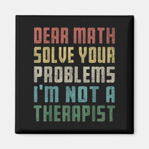 Aimant Cher Math, je ne suis pas un Therast Résoudre votr