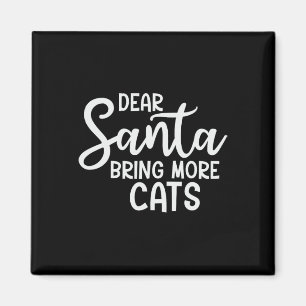 Aimant Cher Père Noël Apportez plus de chats Amusants Fam