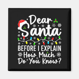 Aimant Cher Père Noël avant que j'explique combien en sav