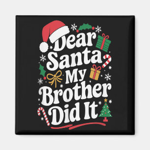 Aimant Cher Père Noël C'est Mon Frère Qui L'a Fait Humour