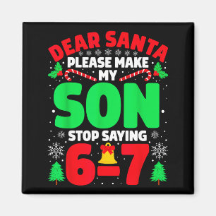 Aimant Cher Père Noël, faites que mon fils arrête de dire