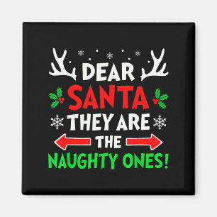 Aimant Cher Père Noël Ils Sont Naughty Ones Noël Xmas Hom
