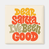 Aimant Cher Père Noël, j'ai été bon design (Devant)