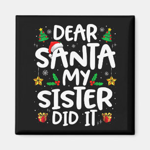 Aimant Cher Père Noël Ma Soeur L'a Fait Drôle Noël Garçon