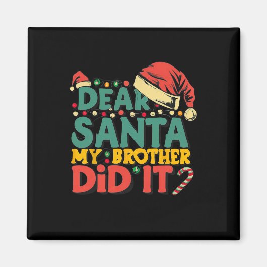 Aimant Cher Père Noël Mon Frère L'A Fait Amusant Filles D (Devant)