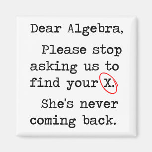 Aimant Chère Algebra S'Il Vous Plaît Arrêtez De Nous Dema