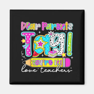 Aimant Chers parents tag prouver dernier jour d'école hom