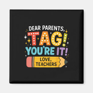 Aimant Chers Parents Tag Vous êtes Chéri(e)s Enseignants,