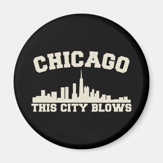 Aimant Chicago : Cette ville souffle (Devant)
