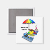 Aimant Chick retraité...Voici la vie (Recto/Verso)